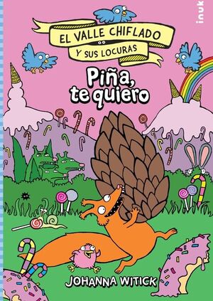 PIÑA, TE QUIERO