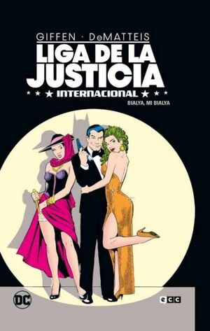 LIGA DE LA JUSTICIA INTERNACIONAL VOL. 2 DE 8: BIALYA, MI BIALYA