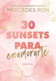 30 SUNSETS PARA ENAMORARTE ( BALI 1)