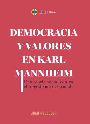 DEMOCRACIA Y VALORES EN KARL MANNHEIM