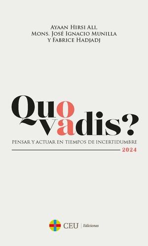 QUO VADIS?