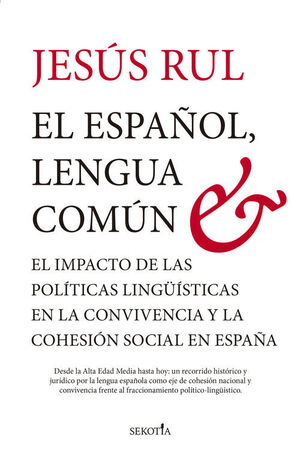 ESPAÑOL, LENGUA COMUN, EL