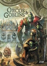 ORCOS & GOBLINS 10: NERROM / KOBO Y MYTH