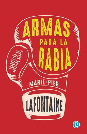 ARMAS PARA LA RABIA