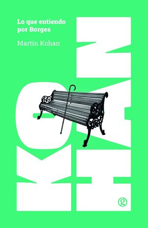 LO QUE ENTIENDO POR BORGES