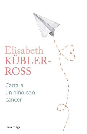 CARTA A UN NIÑO CON CÁNCER