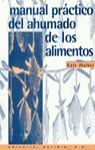 MANUAL PRÁCTICO DEL AHUMADO DE LOS ALIMENTOS