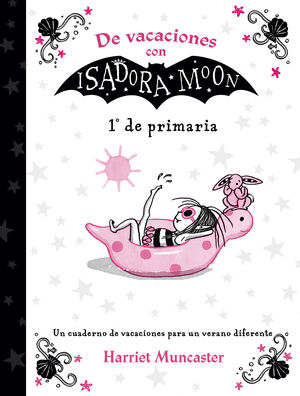 DE VACACIONES CON ISADORA MOON - 1º DE PRIMARIA