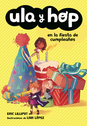 ULA Y HOP EN LA FIESTA DE CUMPLEAÑOS