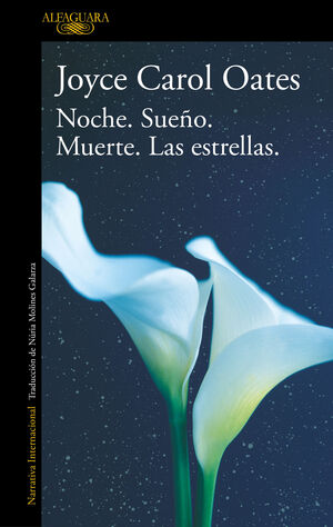 NOCHE. SUEÑO. MUERTE. LAS ESTRELLAS