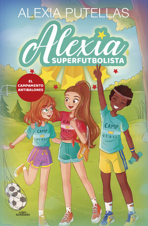 ALEXIA SUPERFUTBOLISTA 2.CAMPAMENTO ANTIBALONES