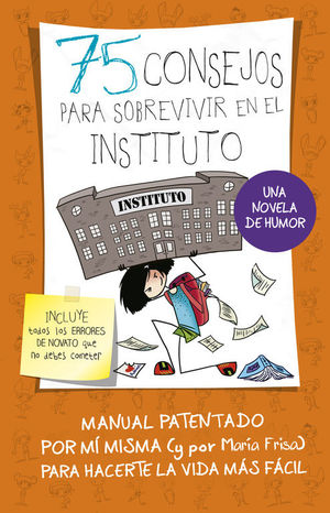 75 CONSEJOS PARA SOBREVIVIR EN EL INSTITUTO (SERIE 75 CONSEJOS 7)