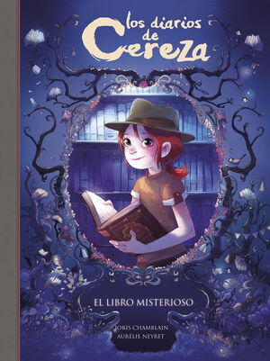 DIARIOS DE CEREZA 2: EL LIBRO MISTERIOSO