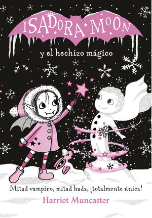 ISADORA MOON Y EL HECHIZO MÁGICO (ISADORA MOON, 8)