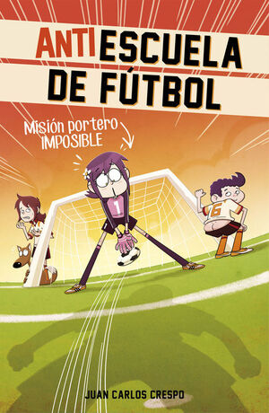ANTIESCUELA DE FUTBOL 2 MISION PORTERO I