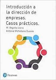 INTRODUCCIÓN A LA DIRECCIÓN DE EMPRESAS. CASOS PRÁCTICOS