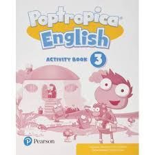 POPTROPICA ENGLISH 3 ACTIVITY BOOK PRINT & DIGITAL INTERACTIVEACTIVITY BOOK - ON