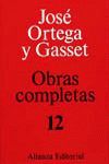TOMO XII:  UNAS LECCIONES DE METAFÍSICA. SOBRE LA RAZÓN HISTÓRICA. INVESTIGACION