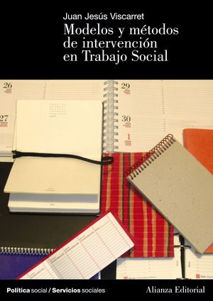 MODELOS Y MÉTODOS DE INTERVENCIÓN EN TRABAJO SOCIAL