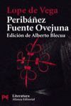 PERIBÁÑEZ  /  FUENTE OVEJUNA ED. ALBERTO BLECUA