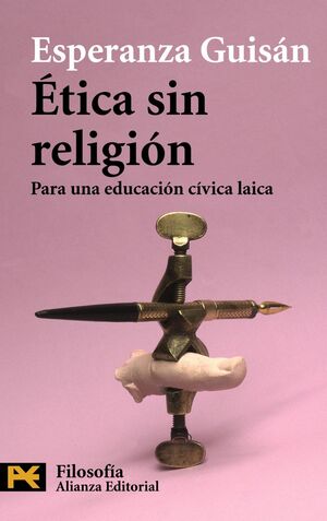 ÉTICA SIN RELIGIÓN