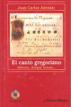 EL CANTO GREGORIANO +CD. HISTORIA, LITURGIA, FORMAS