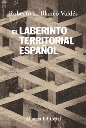 LABERINTO TERRITORIAL ESPAÑOL