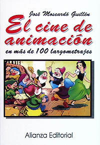 EL CINE DE ANIMACIÓN EN MÁS DE 100 LARGOMETRAJES