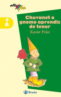 CHUVANET O GNOMO APRENDIZ DE TENOR (GAL)