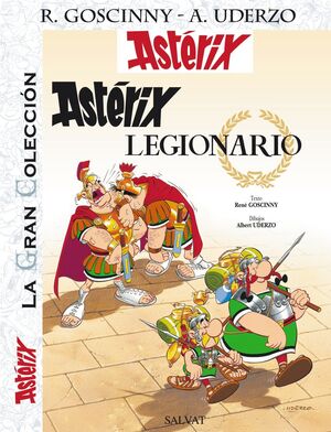 ASTÉRIX LEGIONARIO.G COL. (ASTERIX 10)