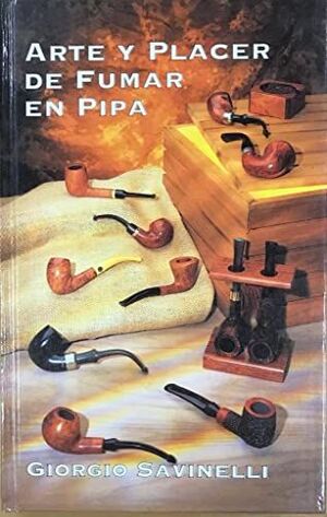 ARTE Y PLACER DE FUMAR EN PIPA