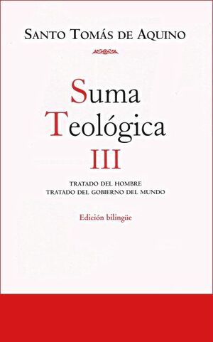SUMA TEOLOGICA III-EDICION BILINGUE