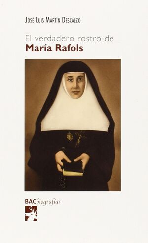 VERDADERO ROSTRO DE MARIA RAFOLS, EL