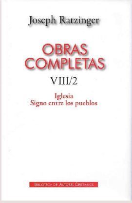 OBRAS COMPLETAS VIII 2 IGLESIA SIGNO ENTRE LOS PUEBLOS
