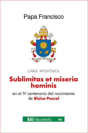 SUBLIMITAS ET MISERIA HOMINIS