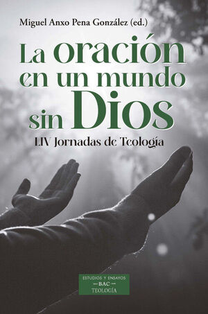 LA ORACIÓN EN UN MUNDO SIN DIOS