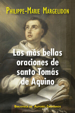 MAS BELLAS ORACIONES DE SANTO TOMAS DE AQUINO, LAS