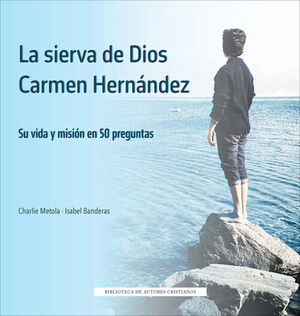 SIERVA DE DIOS CARMEN HERNÁNDEZ, LA