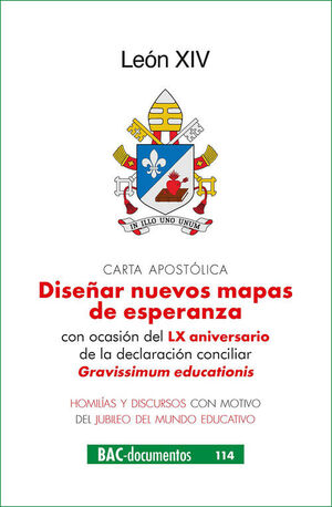 DISEÑAR NUEVOS MAPAS DE ESPERANZA. CARTA APOSTÓLICA