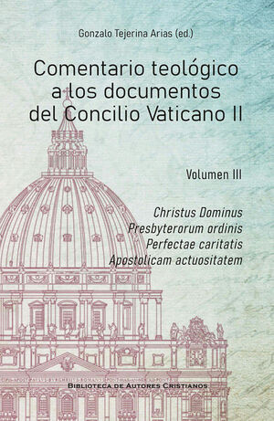 COMENTARIO TEOLOGICO A LOS DOCUMENTOS DEL CONCILIO VATICANO II