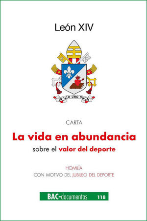 CARTA LA VIDA EN ABUNDANCIA SOBRE EL VALOR DEL DEPORTE