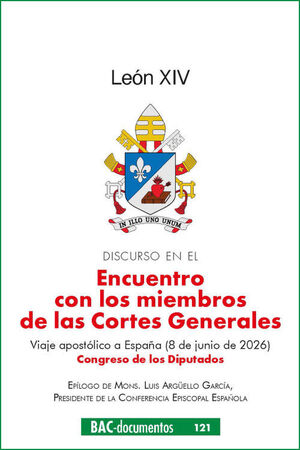 DISCURSO EN EL ENCUENTRO CON LOS MIEMBROS DE LAS CORTES GENERALES