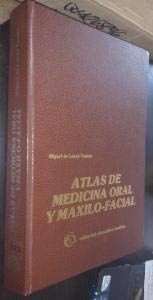 ATLAS DE MEDICINA ORAL Y MÁXILO-FACIAL