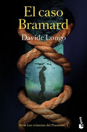 CASO BRAMARD, EL (SERIE LOS CRIMENES DEL PIAMONTE 1)