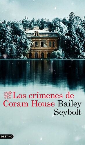 LOS CRIMENES DE CORAM HOUSE