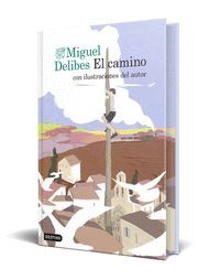 EL CAMINO ( ED. EXCLUSIVA ILUSTRACIONES DEL AUTOR )