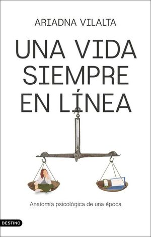UNA VIDA SIEMPRE EN LÍNEA