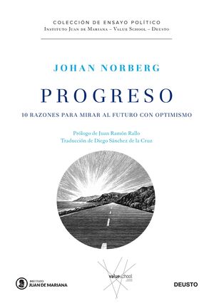 PROGRESO. 10 RAZONES PARA MIRAR AL FUTURO CON OPTIMISMO