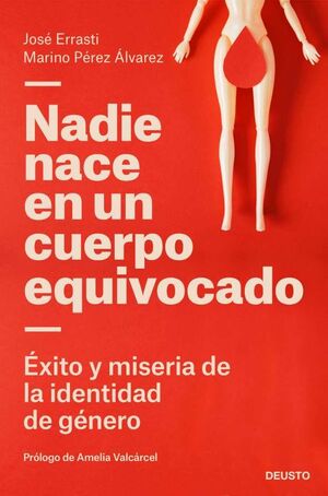 NADIE NACE EN UN CUERPO EQUIVOCADO