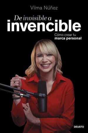 DE INVISIBLE A INVENCIBLE